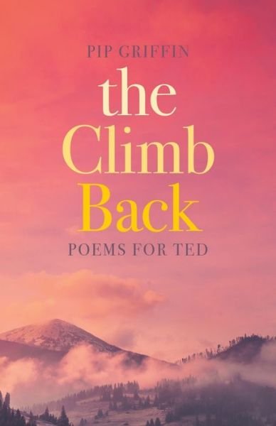 Cover for Pip Griffin · The Climb Back (Taschenbuch) (2021)