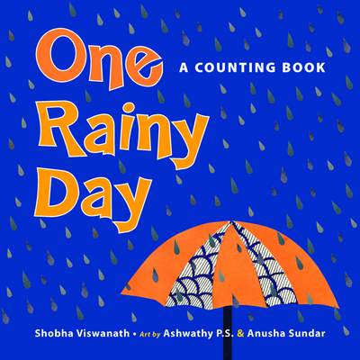 Cover for Shobha Viswanath · One Rainy Day A Counting Book (Book) (2018)