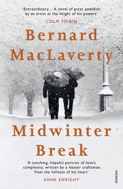 Midwinter Break - Bernard MacLaverty - Libros - Vintage Publishing - 9781784704919 - 4 de enero de 2018