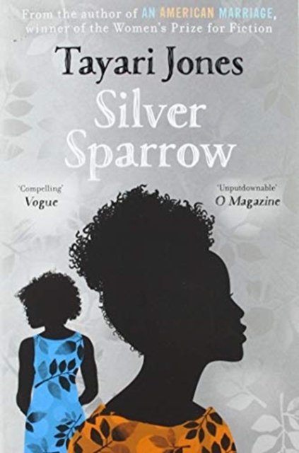 Cover for Tayari Jones · Silver Sparrow (Paperback Bog) (2020)