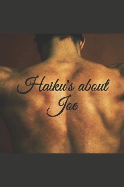 Cover for Dave Dukes · Haiku's about Joe (Paperback Book) (2019)