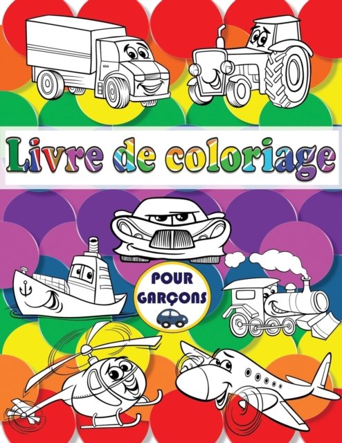Cover for Famille Intelligente · Livre de coloriage pour garcons (Paperback Book) (2019)