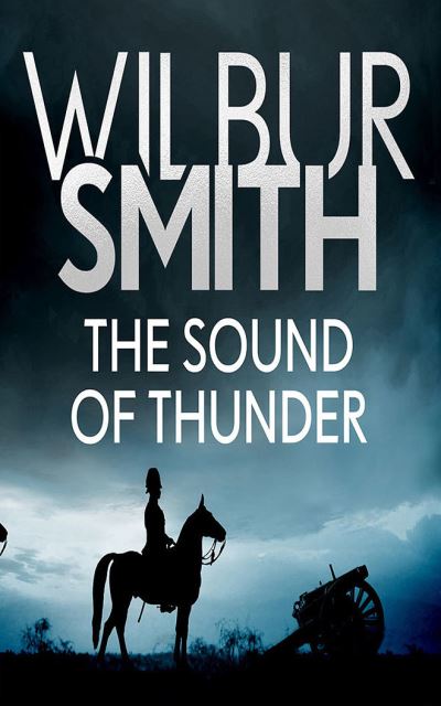 The Sound of Thunder - Wilbur Smith - Música - Audible Studios on Brilliance - 9781799766919 - 6 de octubre de 2020