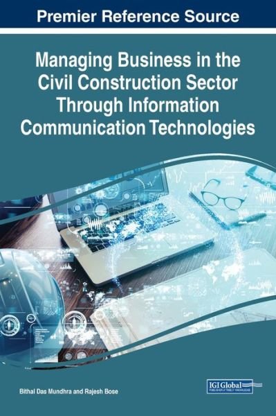 Cover for Bithal Das Mundhra · Managing Business in the Civil Construction Sector Through Information Communication Technologies (Hardcover Book) (2020)