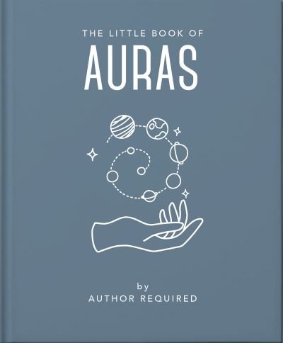 Cover for Orange Hippo! · The Little Book of Auras: Protect, strengthen and heal your energy fields (Gebundenes Buch) (2023)