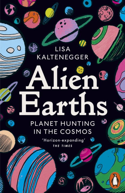 Cover for Lisa Kaltenegger · Alien Earths: Planet Hunting in the Cosmos (Paperback Book) (2025)