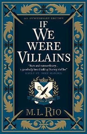 If We Were Villains - Illustrated Edition: The sensational TikTok Book Club pick - M. L. Rio - Libros - Titan Books Ltd - 9781803364919 - 4 de abril de 2023