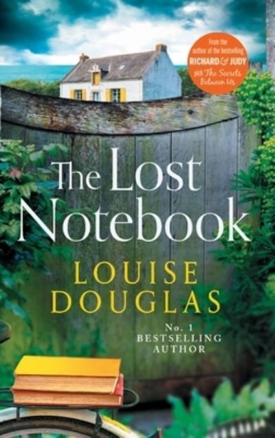 Cover for Louise Douglas · The Lost Notebook: THE NUMBER ONE BESTSELLER (Gebundenes Buch) (2022)