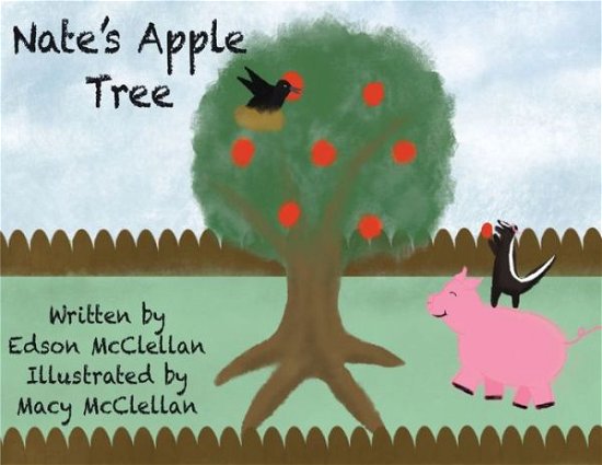 Cover for Edson McClellan · Nate's Apple Tree (Paperback Bog) (2024)