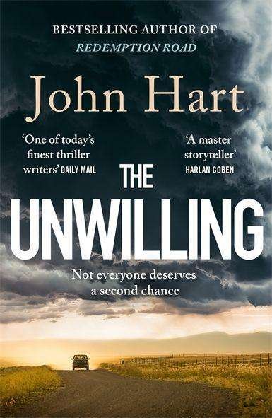The Unwilling: The gripping new thriller from the author of the Richard & Judy Book Club pick - John Hart - Bøger - Zaffre - 9781838775919 - 31. marts 2022