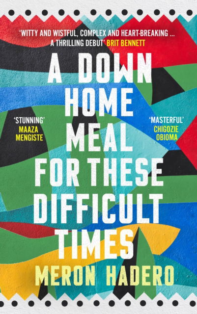 Cover for Meron Hadero · A Down Home Meal for These Difficult Times (Paperback Book) [Main edition] (2022)