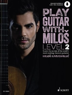 Cover for Milos Karadaglic · Play Guitar with Milos: Level 2 - Play Guitar with Milos (Partitur) (2018)