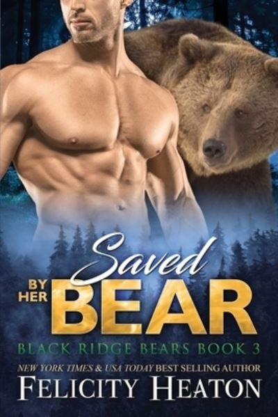 Cover for Felicity Heaton · Saved by her Bear (Paperback Book) (2021)