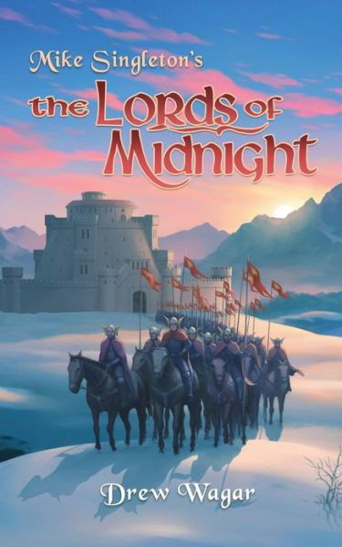 Cover for Drew Wagar · The Lords Of Midnight (Pocketbok) (2018)