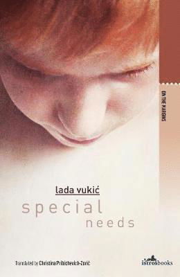 Cover for Lada Vukic · Special Needs (Paperback Book) (2021)