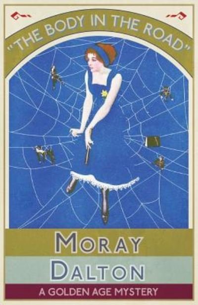 Cover for Moray Dalton · The Body in the Road (Paperback Book) (2019)