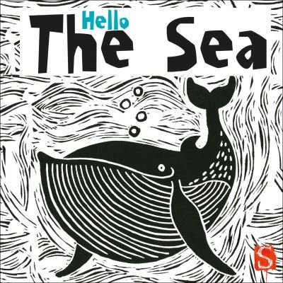 Cover for Carolyn Scrace · Hello The Sea - Hello (Tavlebog) [Illustrated edition] (2021)
