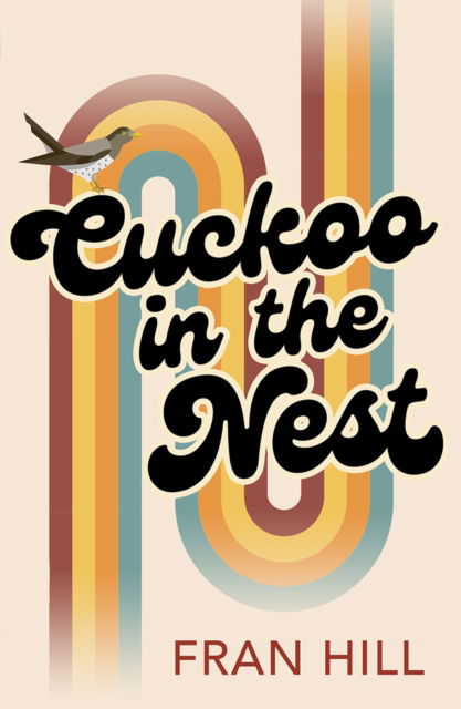 Cover for Fran Hill · Cuckoo in the Nest: as featured on BBC Radio 4 Woman's Hour (Paperback Bog) (2023)