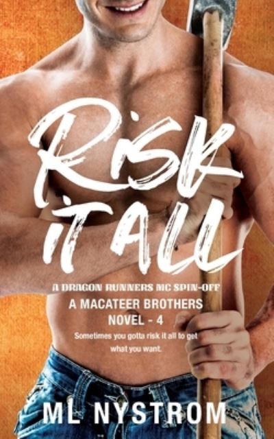 Cover for Ml Nystrom · Risk it All (Paperback Bog) (2021)