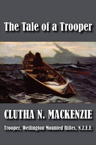 Cover for Clutha N. Mackenzie · The Tale of a Trooper (Hardcover Book) (2008)