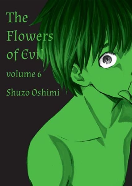 Cover for Shuzo Oshimi · Flowers of Evil, Vol. 6 (Pocketbok) (2013)