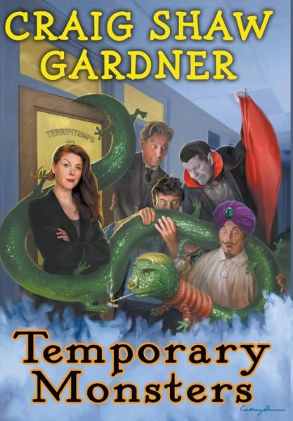 Cover for Craig Shaw Gardner · Temporary Monsters (Temporary Series) (Book) (2016)