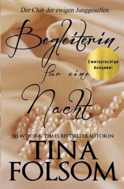 Cover for Tina Folsom · Begleiterin fur eine Nacht (Zweisprachige Ausgabe) (Paperback Book) (2016)