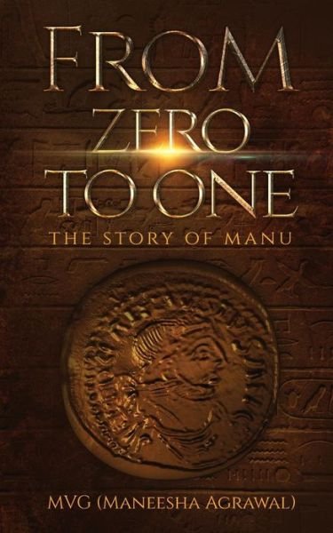 Cover for Mvg (Maneesha Agrawal) · From Zero to One (Paperback Book) (2016)