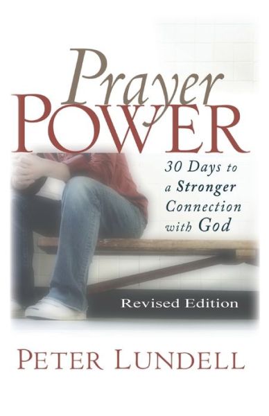 Cover for Peter Lundell · Prayer Power: 30 days to a Stronger Connection with God (Paperback Book) [Revised edition] (2020)