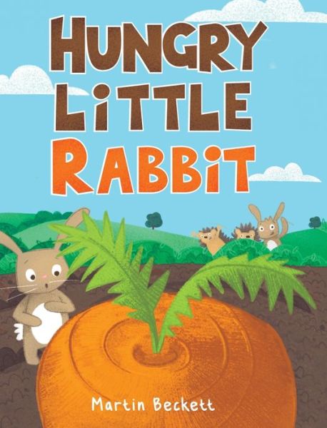 Cover for Martin Beckett · Hungry Little Rabbit (Gebundenes Buch) (2021)