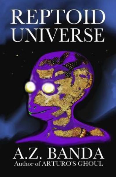 Cover for A Z Banda · Reptoid Universe (Pocketbok) (2017)