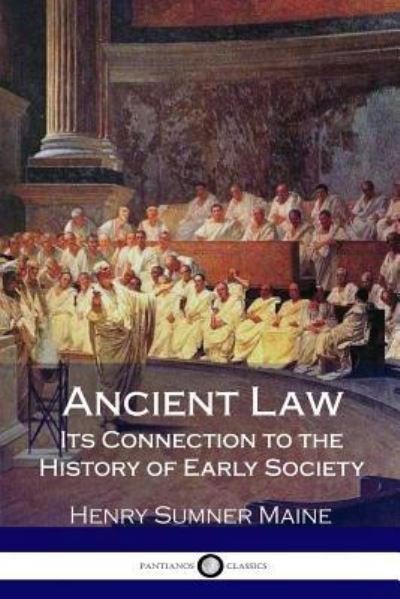 Cover for Sir Henry James Sumner Maine · Ancient Law Its Connection to the History of Early Society (Paperback Book) (2017)