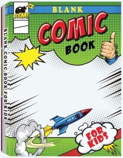 Cover for Rfza · Blank Comic Book for Kids: Make Your Own Comic Book for Kids, Comic Sketchbook, Kids Comic Books (Paperback Book) [Blank Comic Book for Kids edition] (2020)