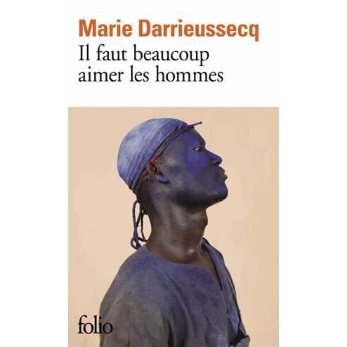 Cover for Marie Darrieussecq · Il faut beaucoup aimer les hommes (Prix Medicis 2013) (Paperback Bog) (2015)