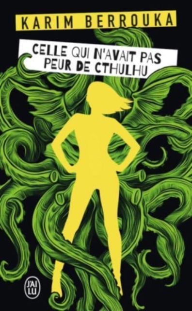 Cover for Karim Berrouka · Celle qui n'avait pas peur de Cthulhu (Paperback Book) (2019)