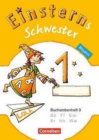 Cover for Roland Bauer · Einsterns Schwester,Erstles.BY 1.Jg.T3. (Book)