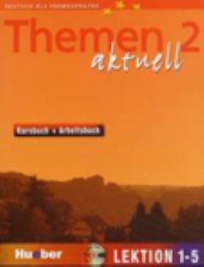 Themen Aktuell in sechs Banden: Kursbuch und Arbeitsbuch 2 Lektionen 1 - 5 -  - Books - Max Hueber Verlag - 9783191816919 - November 1, 2003