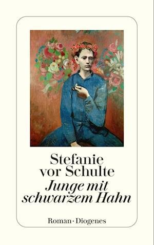 Cover for Stefanie vor Schulte · Junge mit schwarzem Hahn (Book) (2023)