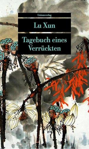 Cover for Xun Lu · Tagebuch eines Verrückten (Taschenbuch) (2020)