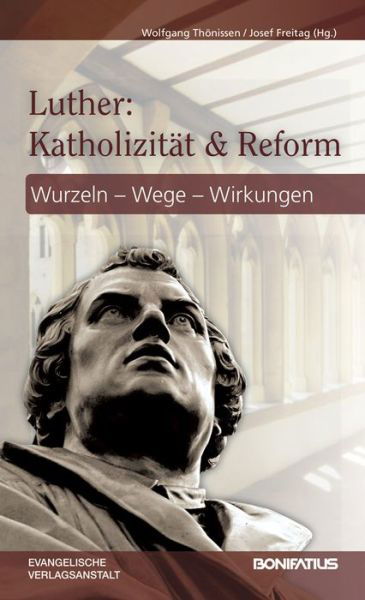 Cover for Luther · Katholizität und Reform (Buch) (2016)