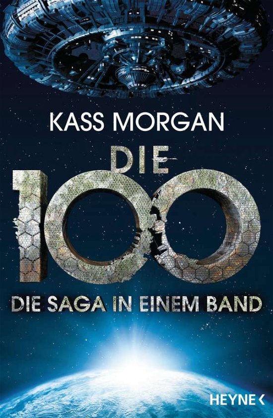 Cover for Kass Morgan · Die 100 - Die Saga in einem Band (Paperback Book) (2021)