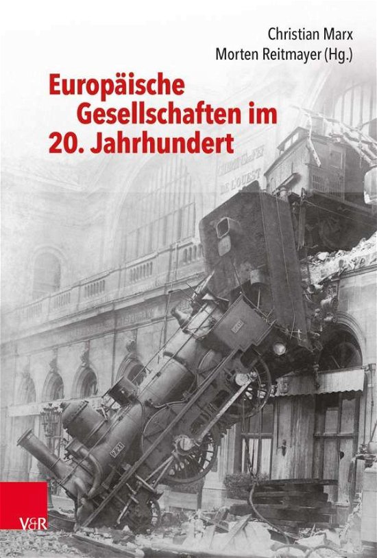 Cover for Die offene Moderne - Gesellschaften im 20. Jahrhundert: Festschrift fur Lutz Raphael zum 65. Geburtstag (Hardcover Book) (2020)
