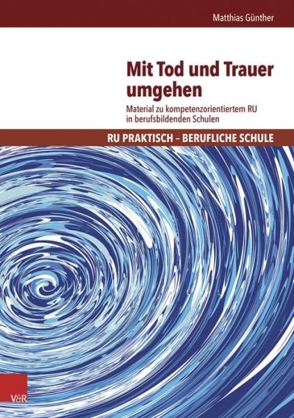 Cover for Günther · Mit Tod und Trauer umgehen (Book) (2016)