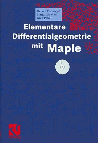 Cover for Helmut Reckziegel · Elementare Differentialgeometrie Mit Maple (Hardcover bog) [1998 edition] (1998)