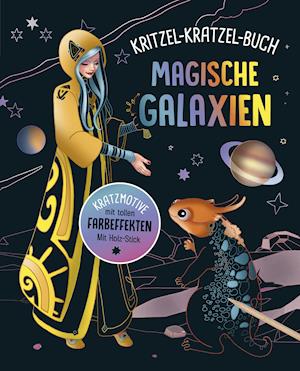 Magische Galaxien - Kritzel-Kratzel-Buch für Kinder ab 7 Jahren - Naumann & Göbel Verlagsg. - Libros - Naumann & Göbel Verlagsg. - 9783625191919 - 4 de noviembre de 2021