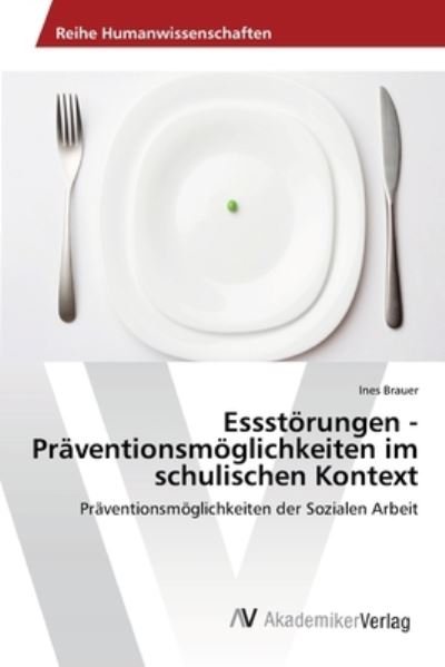 Cover for Brauer · Essstörungen - Präventionsmöglic (Bok) (2012)