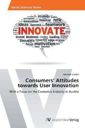 Cover for Gruber · Consumers  Attitudes towards Use (Bog)