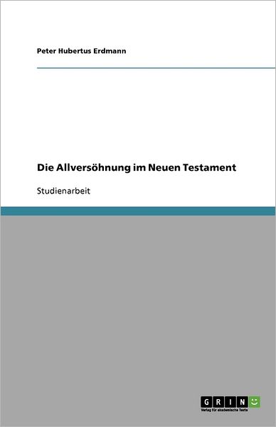 Cover for Erdmann · Die Allversöhnung im Neuen Test (Book) [German edition] (2010)