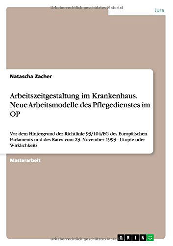 Arbeitszeitgestaltung im Kranken - Zacher - Books - Grin Verlag Gmbh - 9783640686919 - August 27, 2010