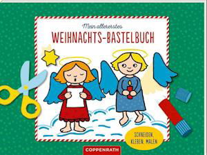 Mein allererstes Weihnachts-Bastelbuch - Hartmut Bieber - Books - Coppenrath - 9783649641919 - September 22, 2022